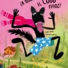 ¿A quién teme el lobo feroz?
