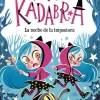 Anna Kadabra 15 - La noche de la impostora