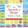 Aprende a dibujar paso a paso · Usborne