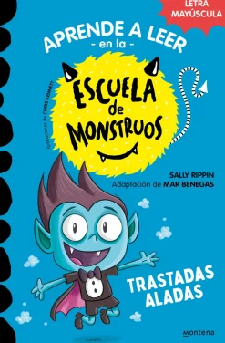 Aprender a leer en la Escuela de Monstruos 6 - Trastadas Aladas