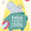 Avelina, eres divina