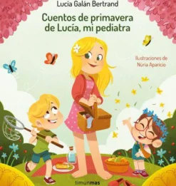 Cuentos de primavera de Lucía mi pediatra
