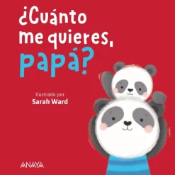 ¿Cuánto me quieres papá?
