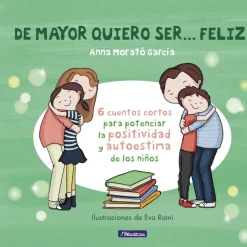 De mayor quiero ser... feliz