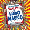 ¿Dónde está Wally? El libro mágico