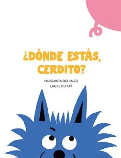 ¿Dónde estás, cerdito?