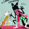 El lobo feroz está enfermo