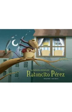 La fantástica historia del Ratoncito Pérez