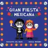 La gran fiesta Mexicana