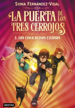 La puerta de los tres cerrojos 3-Los cinco reinos eternos