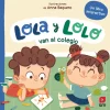 Lolo y Lola van al colegio