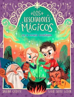 Los Rescatadores Mágicos 3 - En la escuela encantada