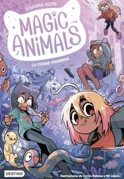 Magic Animals 9 - La Ciudad Prohibida