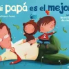 Mi papá es el mejor
