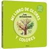 Mis primeros olores y colores Las estaciones