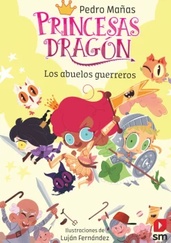 Princesas Dragon 16 - Los abuelos guerreros