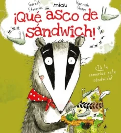 Que asco de sandwich