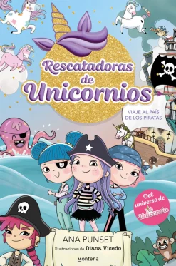 Rescatadoras de Unicornios 4 · Viaje al país de los piratas