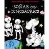 Soñar con dinosaurios