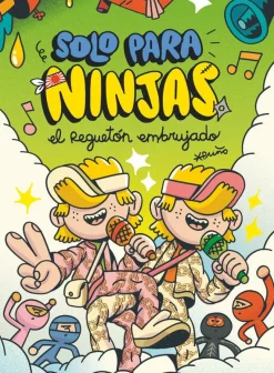 Solo para Ninjas 5 · El reguetón embrujado