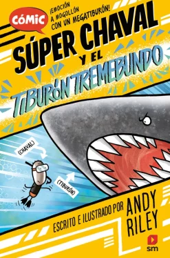 Super Chaval-El tiburón tremebundo