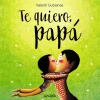 Te quiero Papá