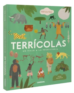 Terricolas Un viaje a la Prehistoria