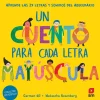 Un cuento para cada letra Mayúsculas