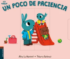 Un poco de paciencia