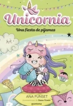 Unicornia 10 · Una fiesta de pijamas