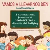 Vamos a llevarnos bien
