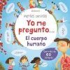 Yo me pregunto... El cuerpo humano